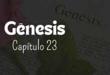 Gênesis Capítulo 23 - Sementes da Fé