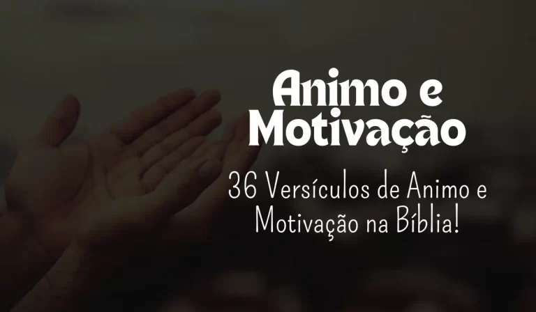 Versículos de Animo e Motivação - Sementes da Fé