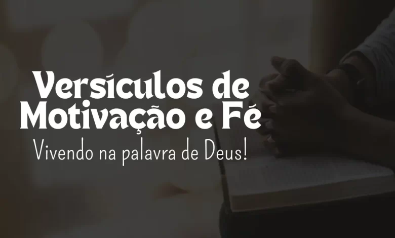 Versículos de Motivação e Fé - Sementes da Fé