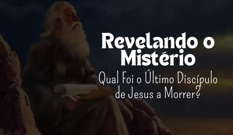 Qual Foi o Último Discípulo de Jesus a Morrer? - Sementes da Fé