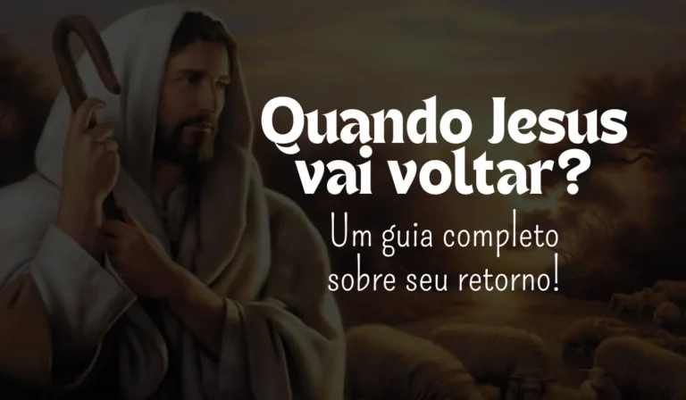 Quando Jesus vai voltar? - Sementes da Fé