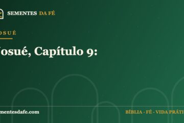 Josué — Josué, Capítulo 9: | Sementes da Fé
