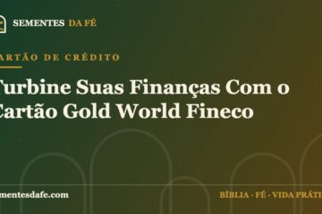 Cartão de Crédito — Turbine Suas Finanças Com o Cartão Gold World Fineco | Sementes da Fé